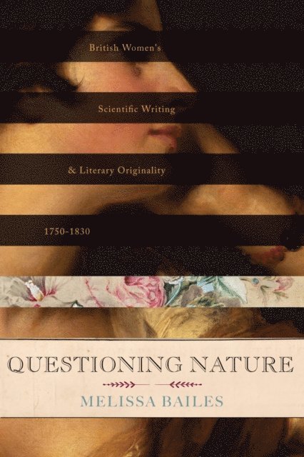 Melissa Bailes - Questioning Nature, E-bok. Tillgänglighet: Lägg i varukorg