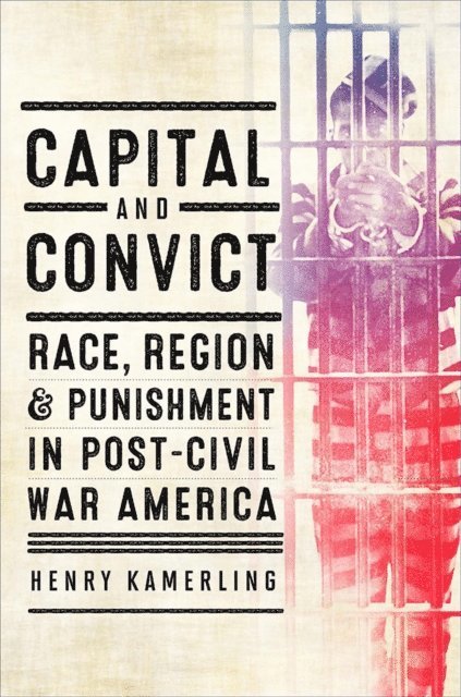 Henry Kamerling - Capital and Convict, E-bok