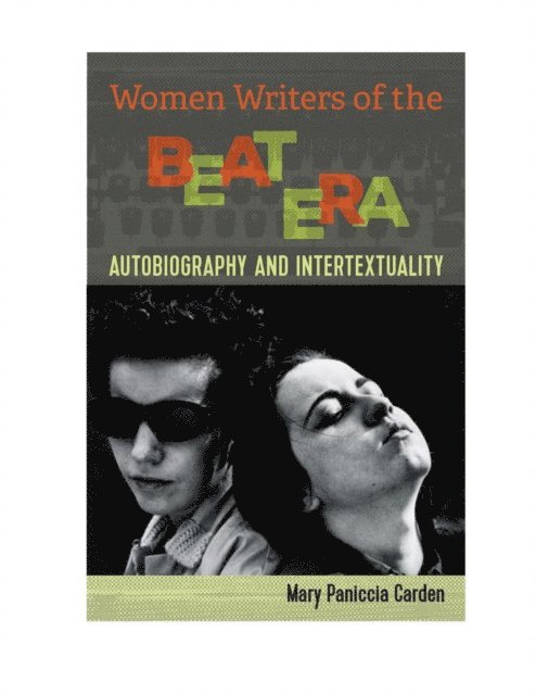 Mary Paniccia Carden - Women Writers of the Beat Era, E-bok