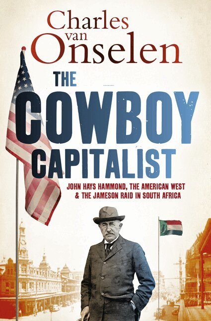 Charles Van Onselen - Cowboy Capitalist, Häftad