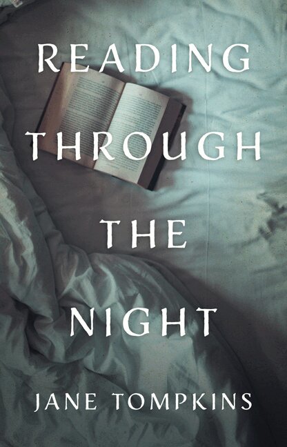 Jane Tompkins - Reading Through the Night, Inbunden. Tillgänglighet: Tillfälligt slut