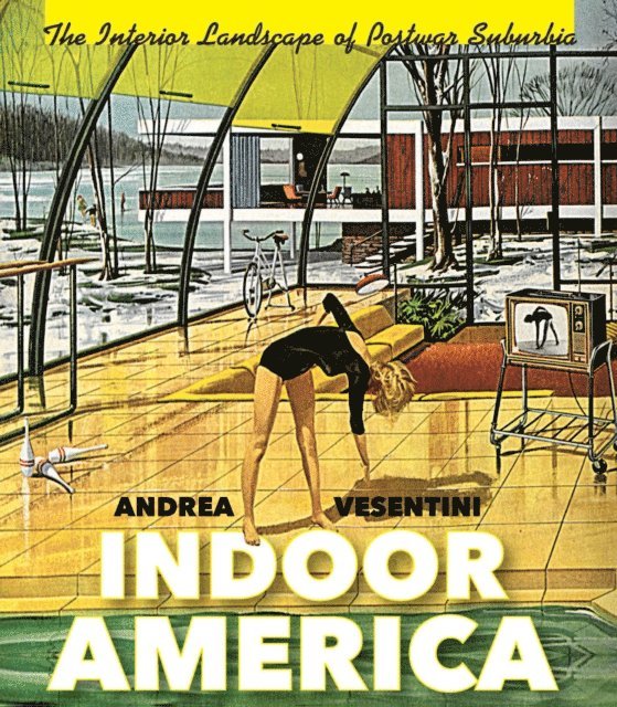 Andrea Vesentini - Indoor America, E-bok. Tillgänglighet: Lägg i varukorg