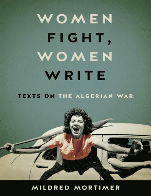 Mildred Mortimer - Women Fight, Women Write, E-bok