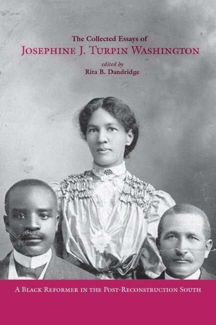 Josephine Turpin Washington, Rita B. Dandridge - Collected Essays of Josephine J. Turpin Washington, Inbunden. Tillgänglighet: Lägg i varukorg