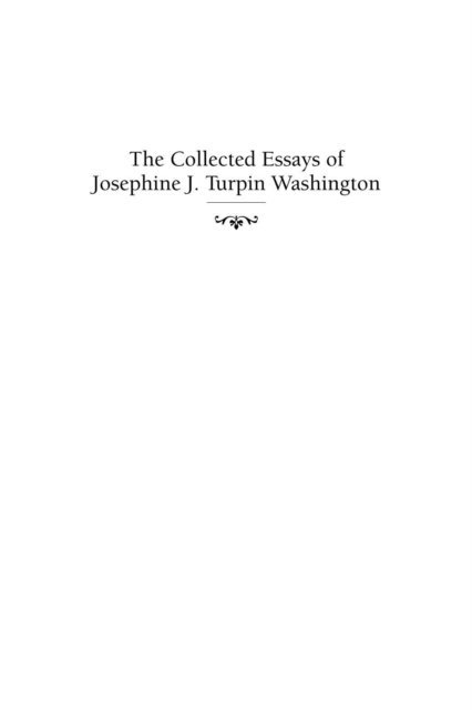 Josephine Turpin Washington, Rita B. Dandridge - Collected Essays of Josephine J. Turpin Washington, E-bok