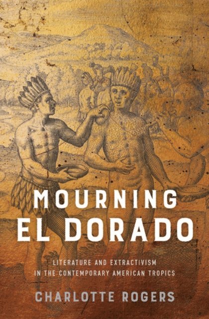 Charlotte Rogers - Mourning El Dorado, E-bok
