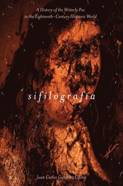Juan Carlos Gonzalez Espitia - Sifilografia, E-bok