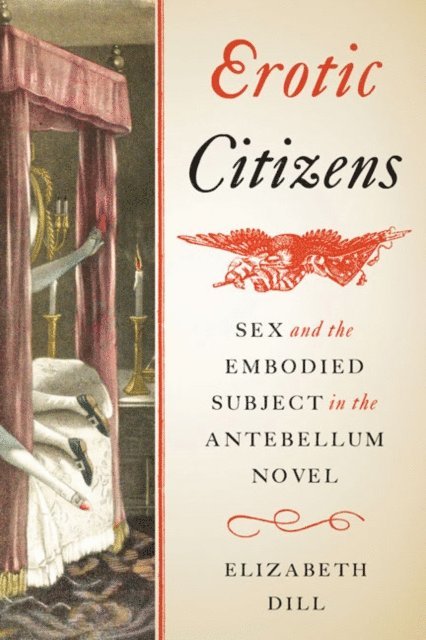 Elizabeth Dill - Erotic Citizens, E-bok