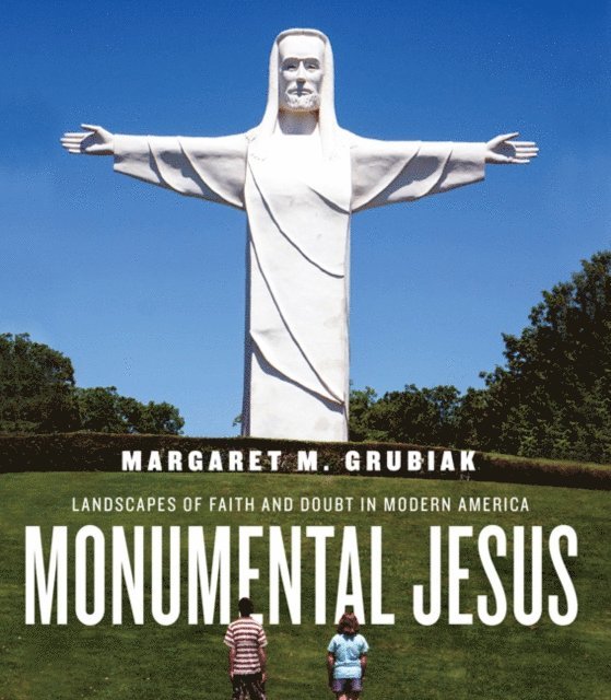 Margaret M. Grubiak - Monumental Jesus, E-bok. Tillgänglighet: Lägg i varukorg