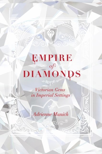 Adrienne Munich - Empire of Diamonds, E-bok