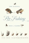 The Science of Fly-Fishing