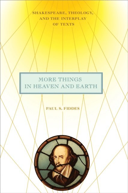 Paul S. Fiddes - More Things in Heaven and Earth, E-bok