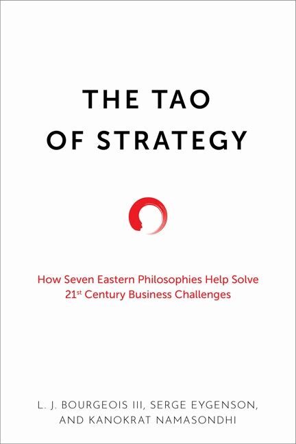 L. J. Bourgeois III, Serge Eygenson, Kanokrat Namasondhi - Tao of Strategy, Inbunden