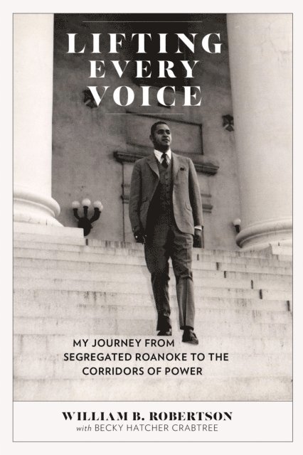William B. Robertson - Lifting Every Voice, E-bok