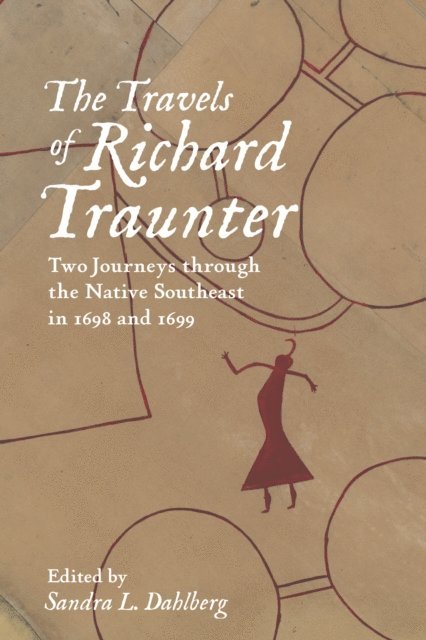 Richard Traunter, Sandra L. Dahlberg - Travels of Richard Traunter, E-bok