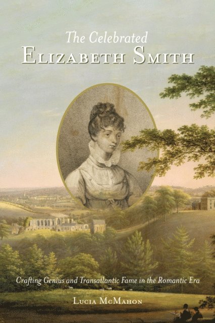 Lucia McMahon - Celebrated Elizabeth Smith, E-bok. Tillgänglighet: Lägg i varukorg