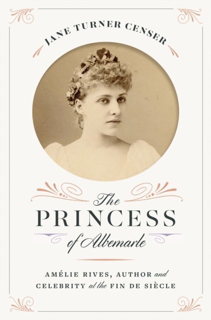 Jane Turner Censer - Princess of Albemarle, E-bok