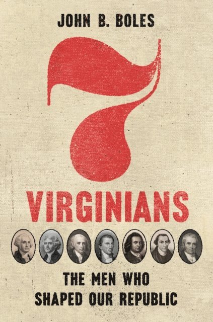 John B. Boles - Seven Virginians, E-bok