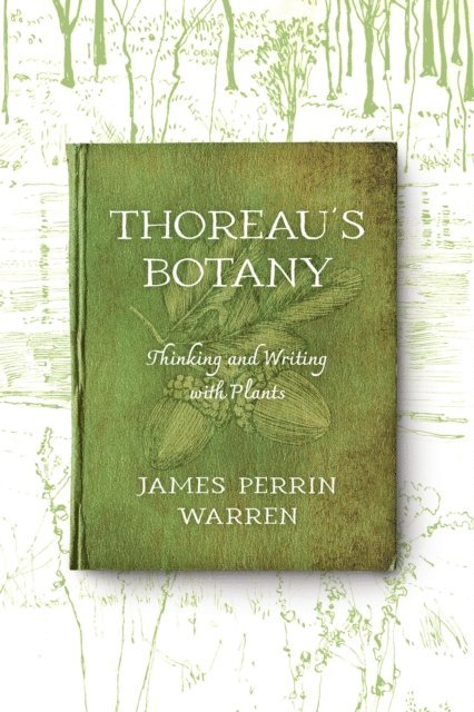 James Perrin Warren - Thoreau's Botany, E-bok