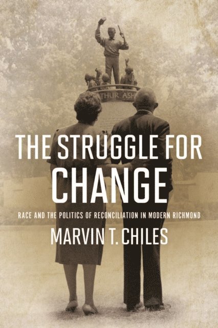 Marvin T. Chiles - Struggle for Change, E-bok