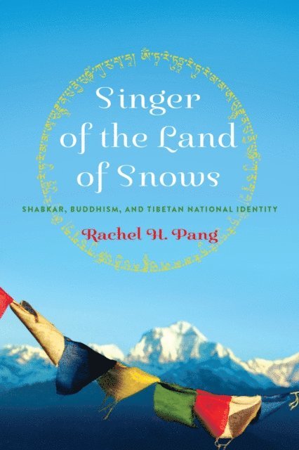 Rachel H. Pang - Singer of the Land of Snows, E-bok