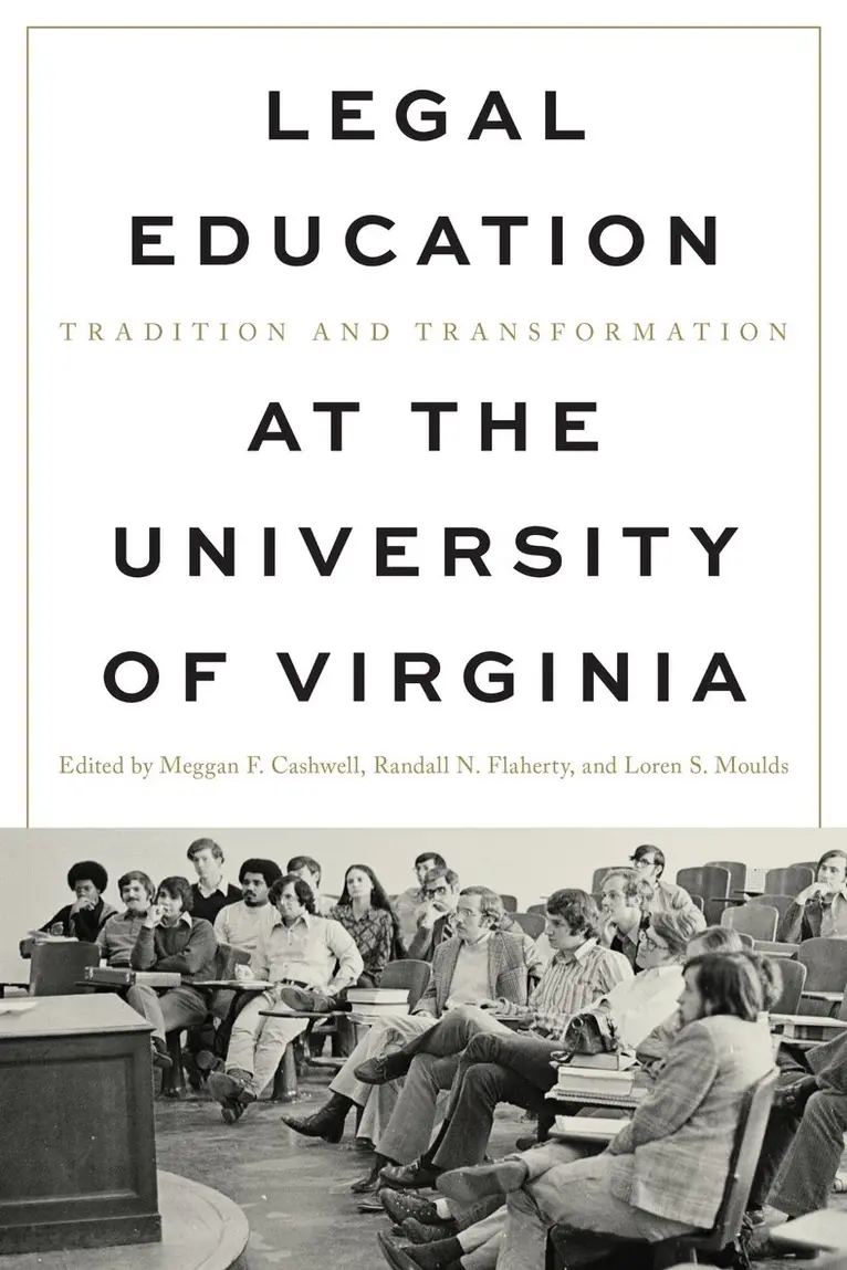 Legal Education at the University of Virginia