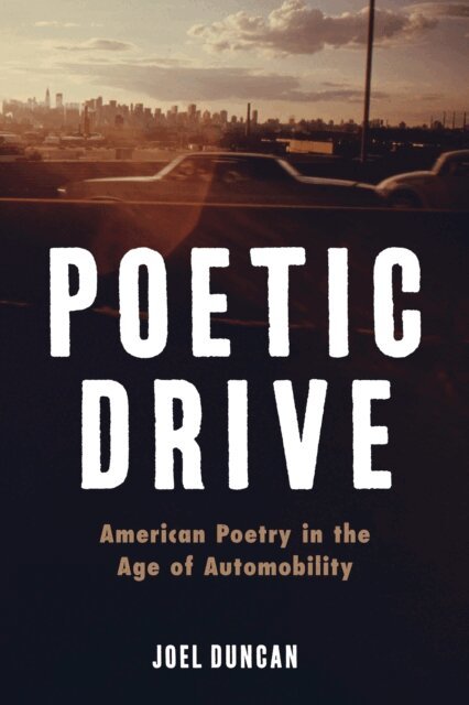 Joel Duncan - Poetic Drive, E-bok