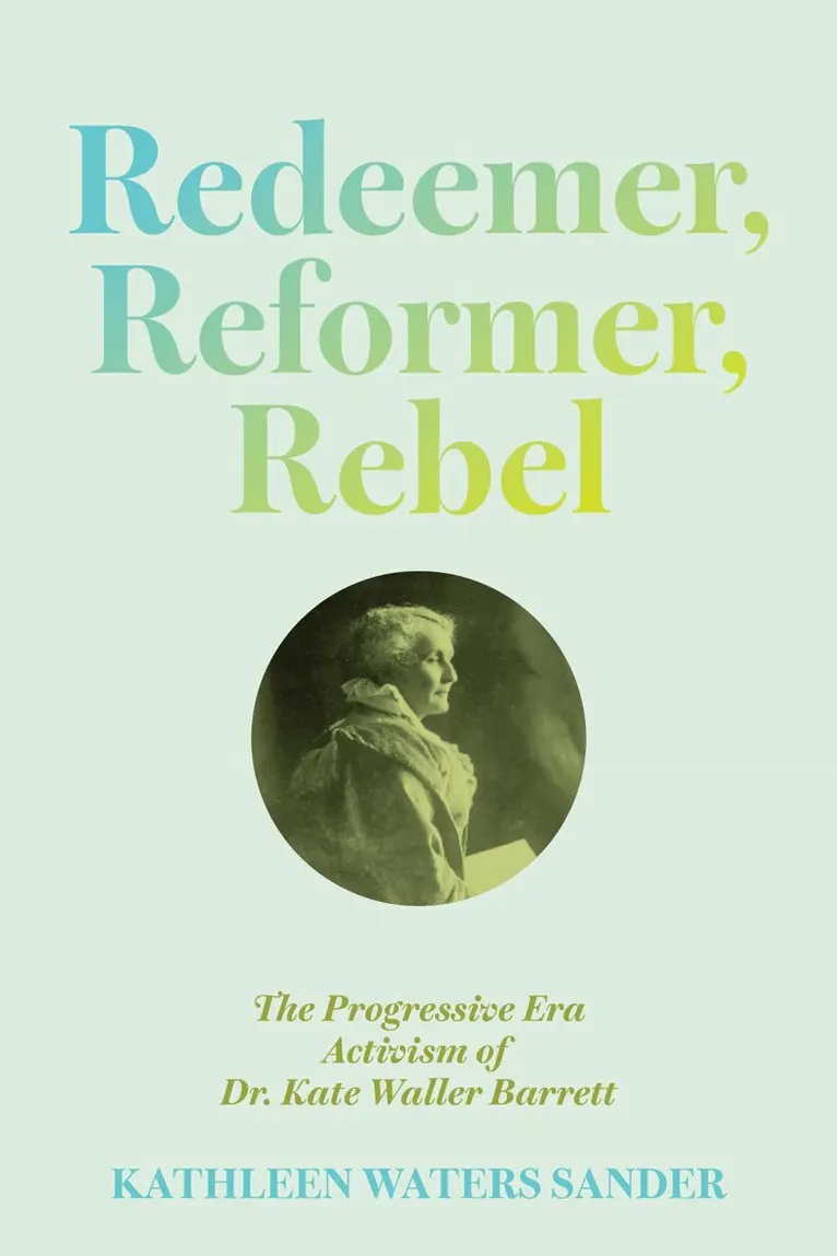 Kathleen Waters Sander - Redeemer, Reformer, Rebel, Häftad. Tillgänglighet: Lägg i varukorg