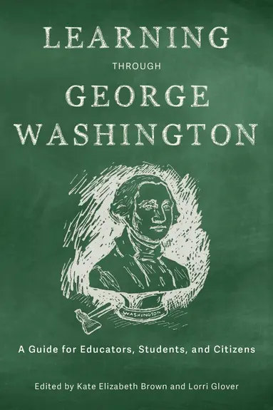 Learning Through George Washington