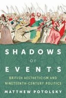 Matthew Potolsky - Shadows of Events, Häftad