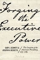 Forging the Executive Power