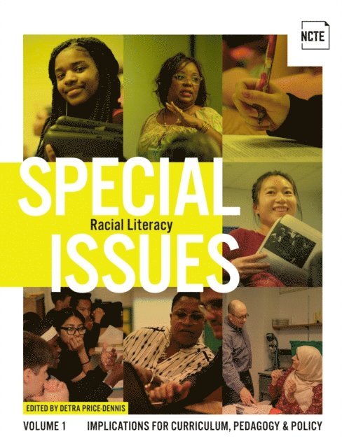 Detra Price-Dennis - Special Issues, Volume 1: Racial Literacy, E-bok