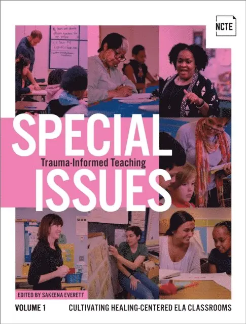 Sakeena Everett - Special Issues, Volume 1: Trauma-Informed Teaching, E-bok. Tillgänglighet: Lägg i varukorg