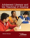 Adolescent Literacy and the Teaching of  Reading
