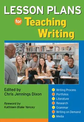 Chris Jennings Dixon - Lesson Plans for Teaching Writing, Häftad. Tillgänglighet: Lägg i varukorg