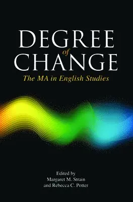 Rebecca C. Potter, Margaret M. Strain, Rebecca C. Potter - Degree of Change, Häftad. Tillgänglighet: Lägg i varukorg
