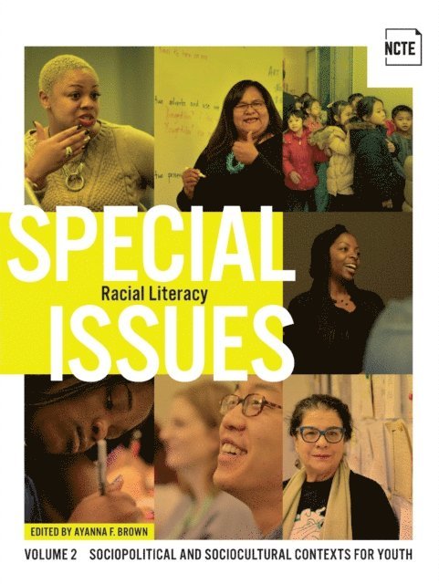 Ayanna F. Brown - Special Issues, Volume 2: Racial Literacy, E-bok