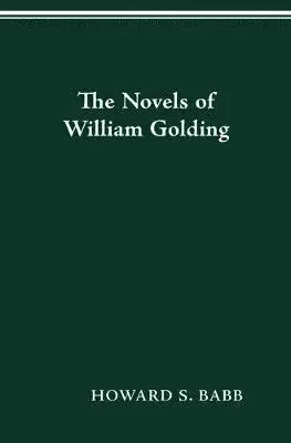Howard S Babb - Novels of William Golding, Häftad. Tillgänglighet: Lägg i varukorg