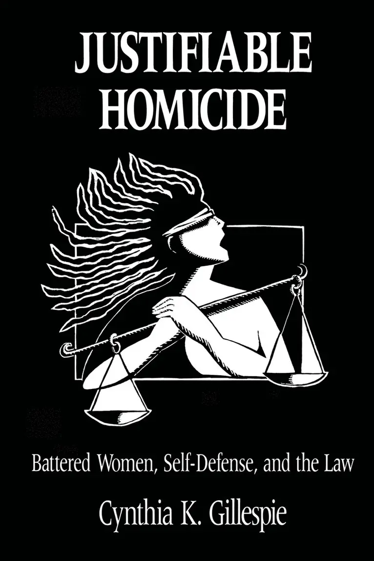 Cynthia K. Gillespie - Justifiable Homicide, Häftad. Tillgänglighet: Lägg i varukorg