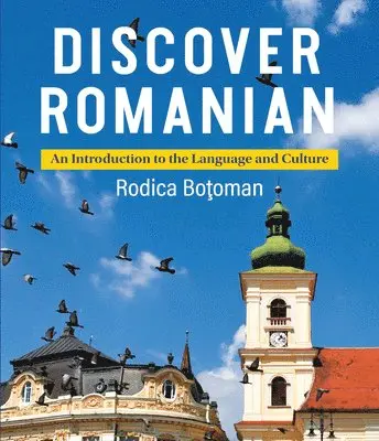 Rodica Botoman - Discovering Romanian, Häftad. Tillgänglighet: Lägg i varukorg
