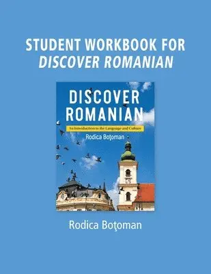 Rodica Botoman - Student Workbook for Discover Romanian, Häftad. Tillgänglighet: Lägg i varukorg