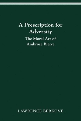 Lawrence Berkove - Prescription for Adversity, Häftad