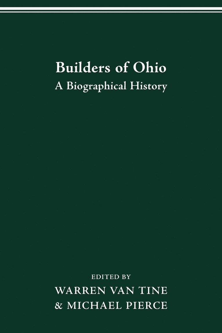 Warren Van Tine, Michael Pierce - Builders of Ohio, Häftad