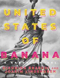 United States of Banana: A Graphic Novel