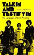 Talkin and Testifyin