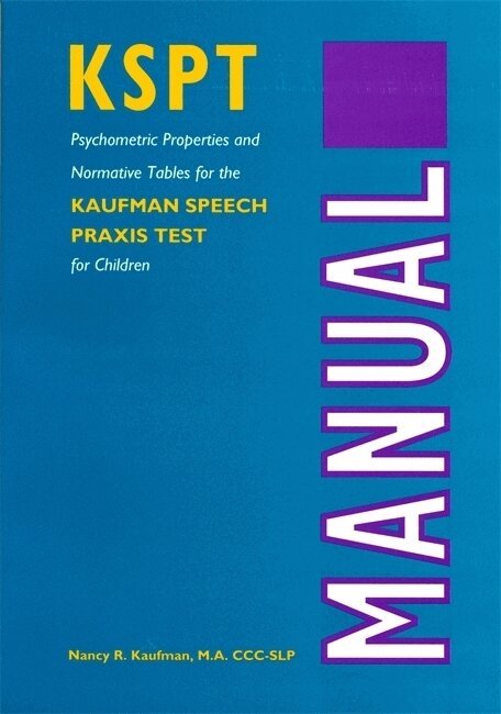 Nancy R. Kaufman - Kaufman Speech Praxis Test for Children, Inbunden