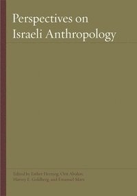 Perspectives on Israeli Anthropology