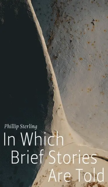 Phillip Sterling - In Which Brief Stories Are Told, E-bok. Tillgänglighet: Lägg i varukorg