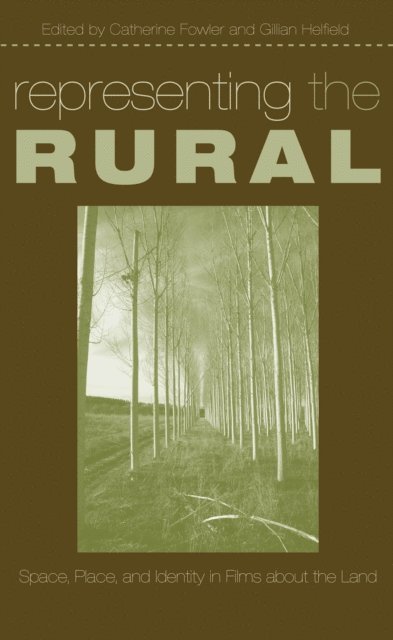 Gillian Helfield, Catherine Fowler - Representing the Rural, E-bok