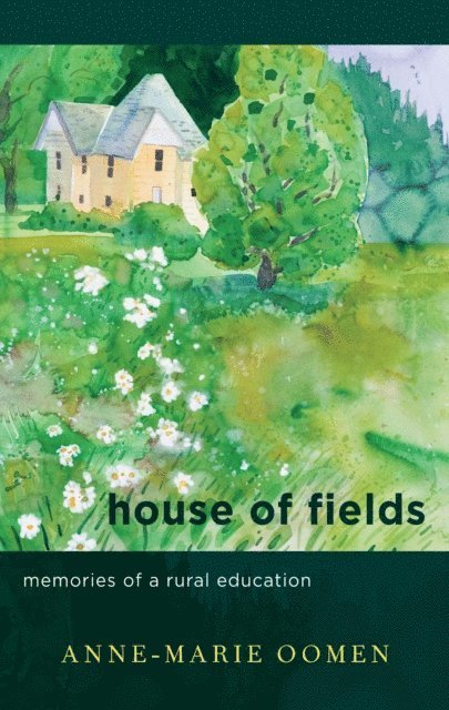 Anne-Marie Oomen - House of Fields, E-bok